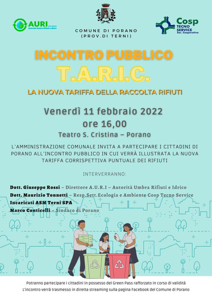 Incontro pubblico: TARIC  – LA NUOVA TARIFFA DELLA RACCOLTA RIFIUTI –  11 febbraio 2022 alle ore 16,00 – Teatro S. Cristina di Porano