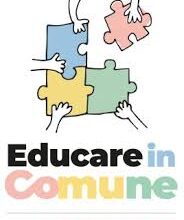 “EDUCARE IN COMUNE”- ESPERIENZE LABORATORIALI DEL PROGETTO “EDUCARE ALLA BELLEZZA”  RIVOLTE A BAMBINI  E RAGAZZI DAI 6 AI 14 ANNI – ISCRIZIONI